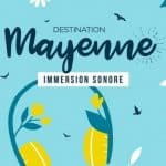 Podcast destination Mayenne La Gasselinais